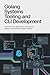 GOLANG SYSTEMS TOOLING AND CLI DEVELOPMENT: Command Line Applications Concurrency Patterns and Efficient System Utilities