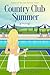 Country Club Summer