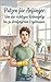 Putzen für Anfänger: Von der richtigen Reihenfolge bis zu streifenfreien Ergebnissen (Haushalt für Anfänger 3) (German Edition)