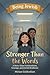 Stronger Than the Words: A Story About Antisemitism, Courage, and Jewish Resilience (Being Jewish)