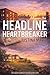 Headline Heartbreaker: The Media Mogul’s Scandalous Love (Billionaire Bros Book 4)