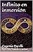 Infinito en inmersión (Spanish Edition)
