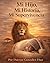 Mi Hijo, Mi Historia, Mi Supervivencia (Spanish Edition)
