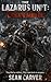 Death Metal: The Lazarus Unit Book I: A dark, action-packed sci-fi thriller combining brutal battlefield combat with conspiracy, identity, and the cost ... Futuristic Cyber Mechanized Warfare 1)