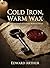 Cold Iron, Warm Wax: The Feel and Sound of Everyday Medieval Objects