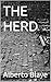 THE HERD (THE HUMAN CONDITION TRILOGY nº 2) (Spanish Edition)