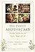 The Family Apothecary: Herbal Medicine for Every stage of Life