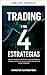 Trading and My Four Strategies