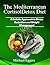 The Mediterranean CortisolDetox Diet: Reduce Stress, Balance Hormones, and Burn Stubborn Fat Naturally