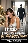 My Husband Betray...
