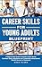 Career Skills for Young Adu...