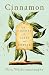 Cinnamon: A History of Tast...