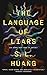 The Language of Liars