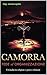 CAMORRA: FEDE ed ORGANIZZAZIONE (ROMANZI Vol. 22) (Italian Edition)