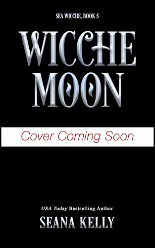 Wicche Moon (The Sea Wicche Chronicles, #5)