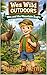 Wes and the Mountain Bugle: Wes Wild Outdoors