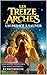 LES TREIZE ARCHES : UN PRINCE À SAUVER: Roman jeunesse fantasy illustré – aventure magique et drôle dès 8 ans (LES 13 ARCHES) (French Edition)