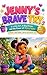 Jenny's Brave Little Try (Jenny Series Book 2)