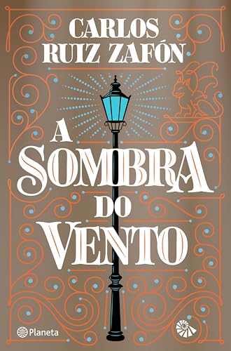 A Sombra do Vento - Ed. Especial 25 Anos (PLANETA PORTUGAL) (Portuguese Edition)