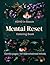 Mental Reset Coloring Book: Gentle Pages for Overwhelmed Minds