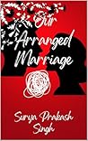 Our Arranged Marriage