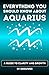 The Aquarius Book: Everything You Should Know About Aquarius: A Guide to Clarity and Growth (Pocketbook Edition)
