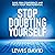 Stop Doubting Yourself: Bui...
