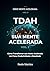 TDAH: Sua Mente, Suas Regras — Como Transformar sua Mente em Foco, Produtividade e Resultado: O Guia com Base Científica para Adultos com TDAH Construírem ... para Sua Neurologia (Portuguese Edition)