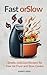 Fast or Slow Simple, Delicious Recipes for Your Air Fryer and Slow Cooker