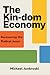 The Kin-dom Economy: Recovering the Radical Jesus