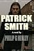 Patrick Smith by Philip G. Henley