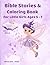 Bible Stories & Coloring Book for Little Girls Ages 5 - 7