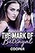 The Mark of Betrayal: Betra...