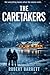 The Caretakers: A Gripping ...