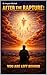 After the Rapture: You Are ...