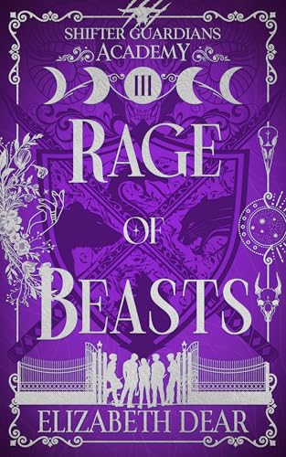 Rage of Beasts (Shifter Guardians Academy Book 3)