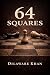 64 Squares: A Novel of Powe...