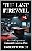The Last Firewall: How Six Corporations Captured the American Press (The Reckoning Series Book 2)