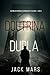 Doutrina Dupla (Um Thriller Histórico de Espionagem de Tyler Wolf — Livro 4) (Portuguese Edition)