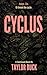 CYCLUS by Taylor Buck