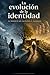 La evolución de la identidad: El tránsito del outsider al guardián (Spanish Edition)