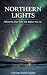 Northern Lights Travel Guid...
