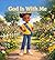 God Is With Me: Kingdom Kid Adventures