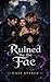 Ruined by the Fae: A Reverse Harem Fae Erotica (Three Courts Series Book 4)