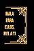 MALA PARA ELLOS,FIEL A TI (Spanish Edition)