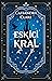 Eskici Kral (Castellane Günlükleri, #2)