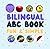 Bilingual ABC Book Fun and Simple: Learn Your Favorite Real-Life Animals and Objects in English and Spanish! (Bilingual ABC Books)