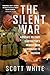 The Silent War: A Private M...