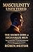 Masculinity Unfiltered: The Secret Code of Men of Value