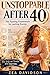 Unstoppable After 40: The Fasting Framework For Lasting Energy